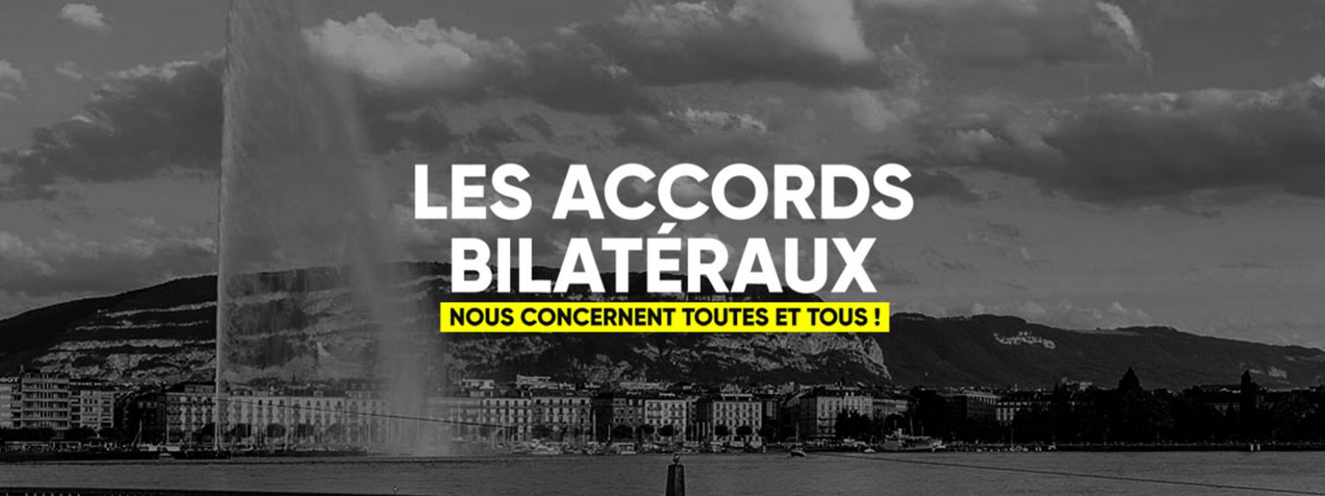 Campagne d'information accords bilatéraux - République et canton de Genève